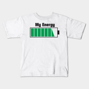 My energy is full (light) Kids T-Shirt